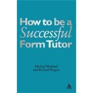 How to Be a Successful Form Tutor