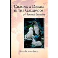 Chasing a Dream in the Galápagos : A Personal Evolution