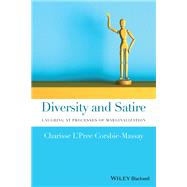 Diversity and Satire Laughing at Processes of Marginalization