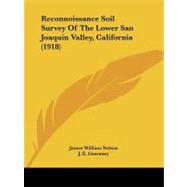 Reconnoissance Soil Survey of the Lower San Joaquin Valley, California
