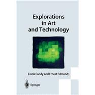 Explorations in Art and Technology