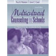 Multicultural Counseling in Schools A Practical Handbook