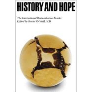 History and Hope The International Humanitarian Reader