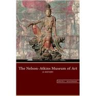 The Nelson-atkins Museum of Art,9780826221971