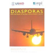 Diasporas: New Partners in Global Development Policy