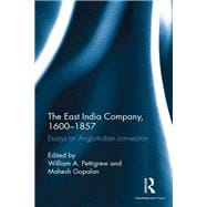 The East India Company, 1600-1857
