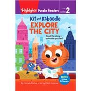 Kit and Kaboodle Explore the City