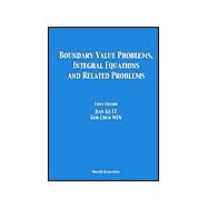 Proceedings of the International Conference on Boundary Value Problems,Integral Equations and Related Problems