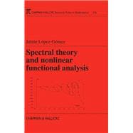 Spectral Theory and Nonlinear Functional Analysis