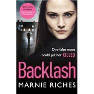 Backlash The gripping crime thriller that will keep you on the edge of your seat