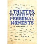 Athletes, Celebrities Personal Moments