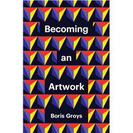 Becoming an Artwork