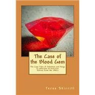 The Case of the Blood Gem
