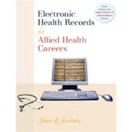 Electronic Health Records for Allied Health Careers
