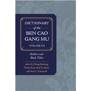 Dictionary of the Ben Cao Gang Mu,9780520291973