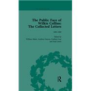 The Public Face of Wilkie Collins Vol 4