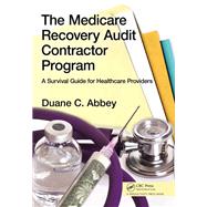 The Medicare Recovery Audit Contractor Program