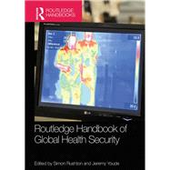 Routledge Handbook of Global Health Security