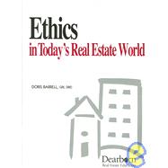 Ethics in Today's Real Estate World