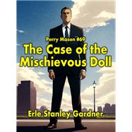 The Case of the Mischevious Doll