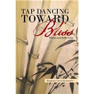 Tap Dancing Toward Bliss