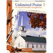 Unlimited Praise Part 2 in F (F Horn, English Horn)