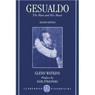 Gesualdo The Man and His Music