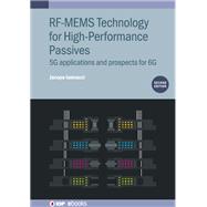 RF-MEMS Technology for High-Performance Passives (2nd Edition)