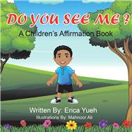 Do You See Me? A Children's Affirmation Book