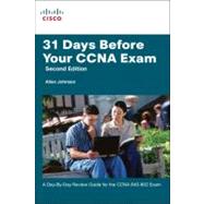 31 Days Before Your CCNA Exam A day-by-day review guide for ..., 9781587131974