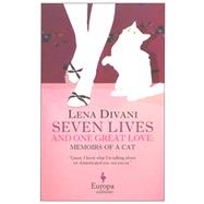 Seven Lives and One Great Love