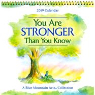 You Are Stronger Than You Know 2019 Calendar