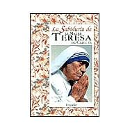 La sabiduria de la madre Teresa de Calcuta / The Wisdom of Mother Teresa of Calcutta