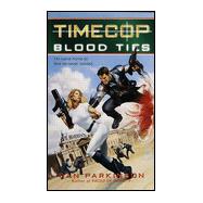 Timecop Vol. 3 : Blood Ties