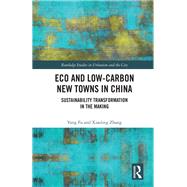 Eco and Low-Carbon New Towns in China