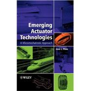 Emerging Actuator Technologies A Micromechatronic Approach
