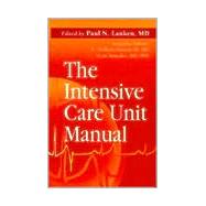 The Intensive Care Unit Manual