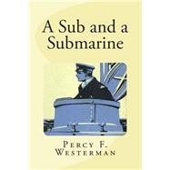 A Sub and a Submarine