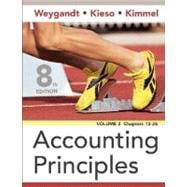 Accounting Principles, 8th Edition, Volume 2, Chapters 13 - 26, 8th Edition