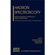 Hadron Spectroscopy : Tenth International Conference