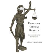 Ethics of Virtual Reality