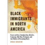 Black Immigrants in North America