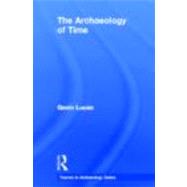The Archaeology Of Time