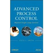 Advanced Process Control Beyond Single Loop Control