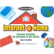 Internet   Home- Creative Kids: Internet Activities for Everyone in the Family : Ages 4 to Adult