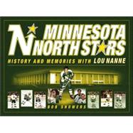Minnesota North Stars : History and Memories with Lou Nanne