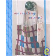 My Knitting Journal,9781904991977