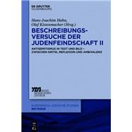 Beschreibungsversuche der Judenfeindschaft II