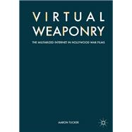 Virtual Weaponry
