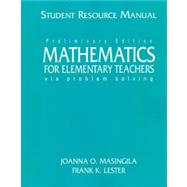 Mathematics for Elementary Teachers Via Problem Solving: Student Resource Manual : Preliminary Edition